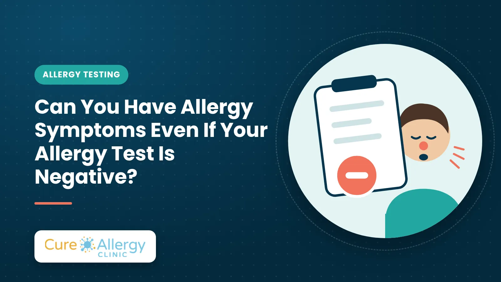 Can You Have Allergy Symptoms Even If Your Allergy Test Is Negative?